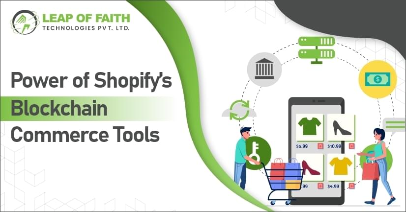 Power of Shopify’s Blockchain Commerce Tools